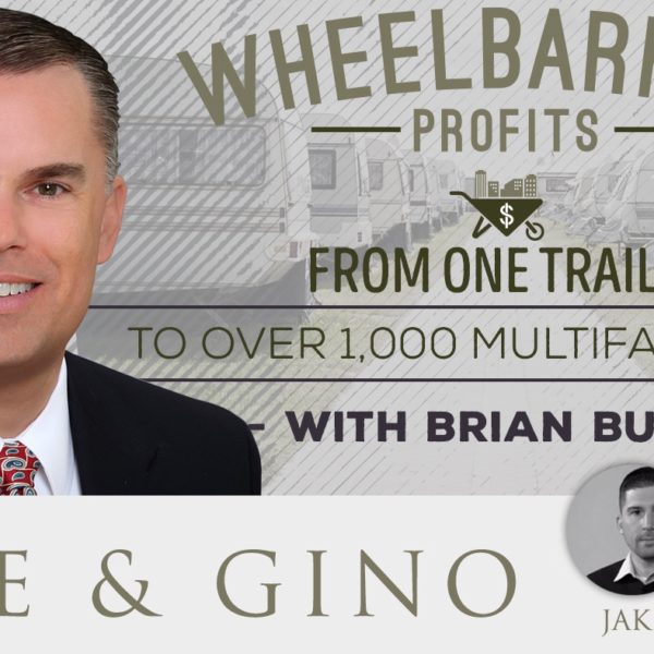 From 1 Trailer to Over 1,000 Multifamily Units With Brian Burke