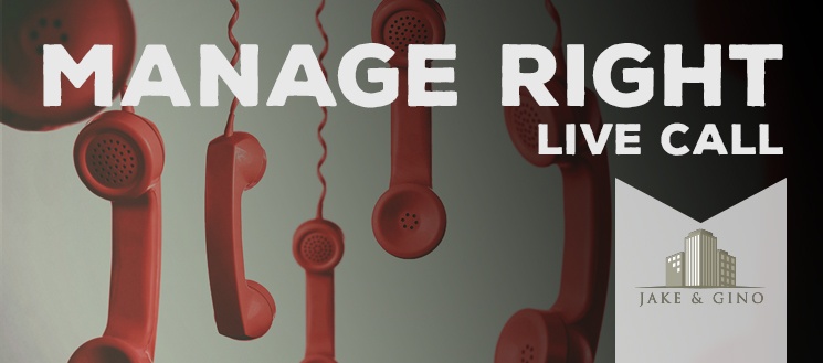 Manage Right Live Call With Jake & Gino