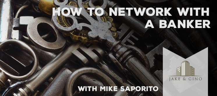 Mike Saporito: How To Network With A Banker Conway