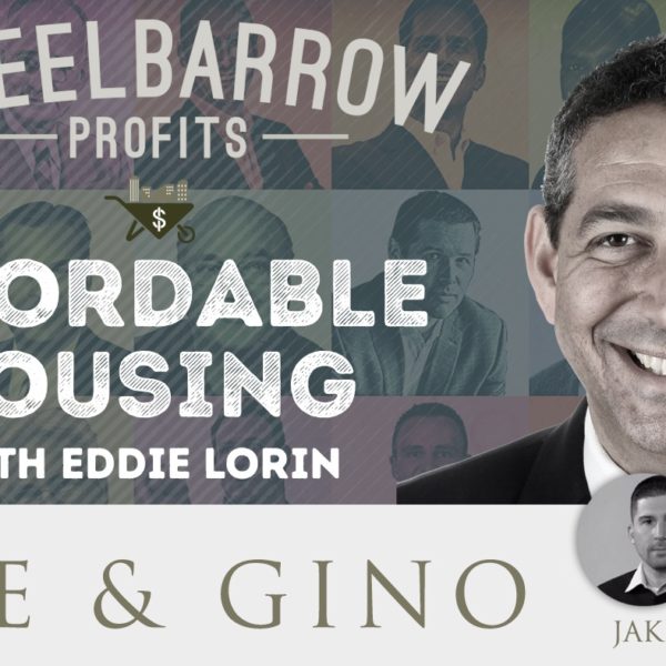 Affordable Housing with Eddie Lorin