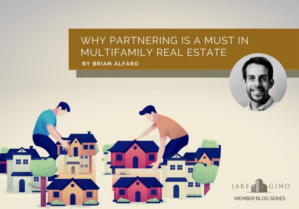 Why Partnering Is A Must In Multifamily Real Estate