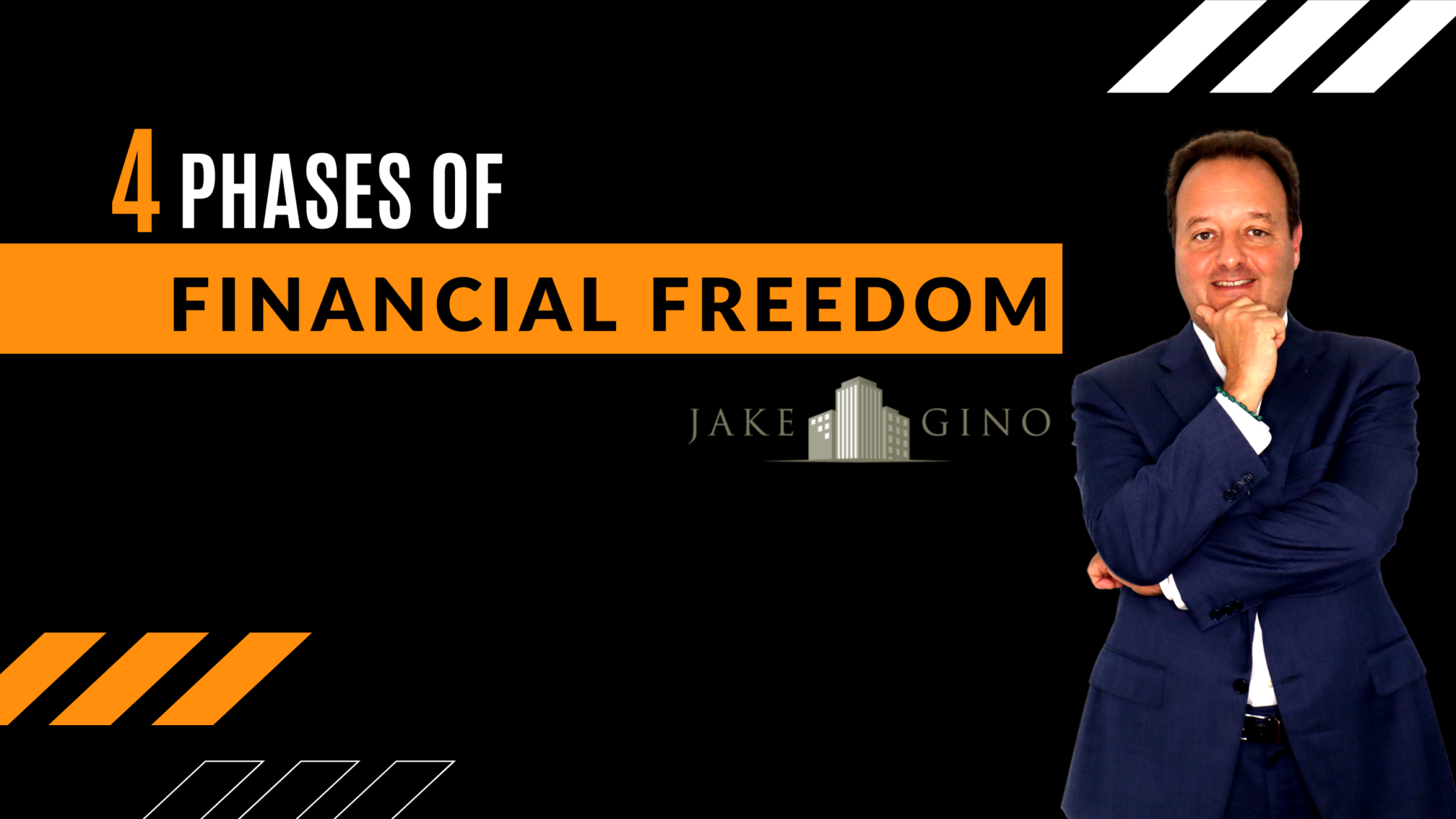 Four Phases of Financial Freedom | Jake & Gino