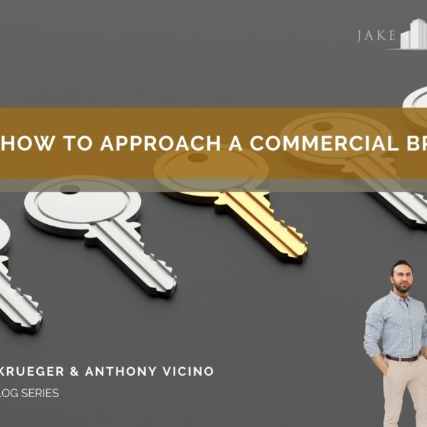How to Approach a Commercial Broker
