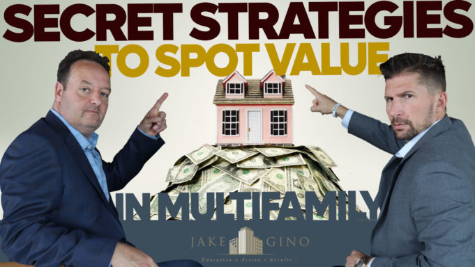 Strategies To Spot Value in Multifamily Real Estate