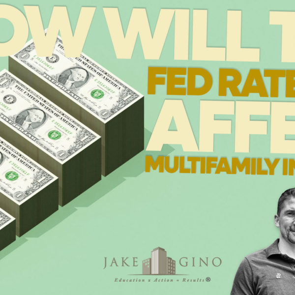 How Will The Fed Rate Hike Impact Multifamily Investing