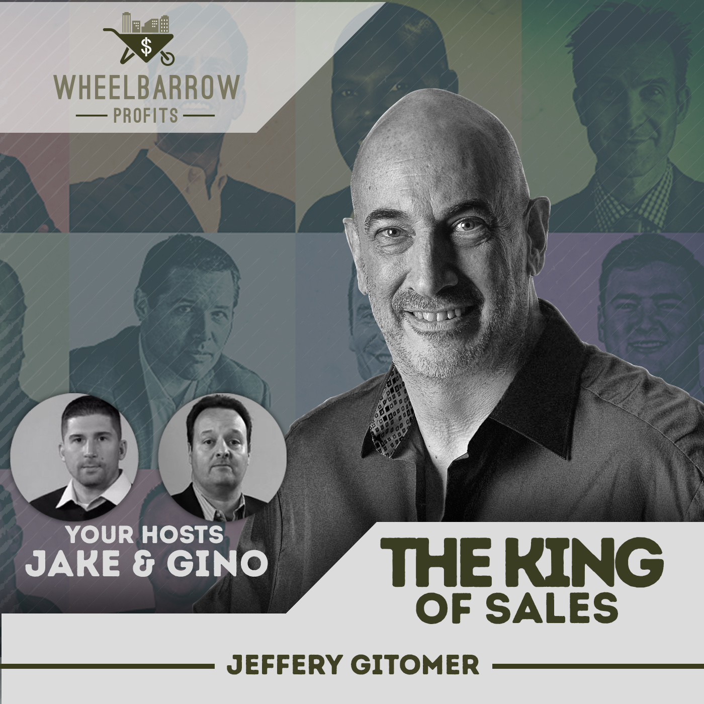 WBP – Jeffrey Gitomer the King of Sales | Jake & Gino